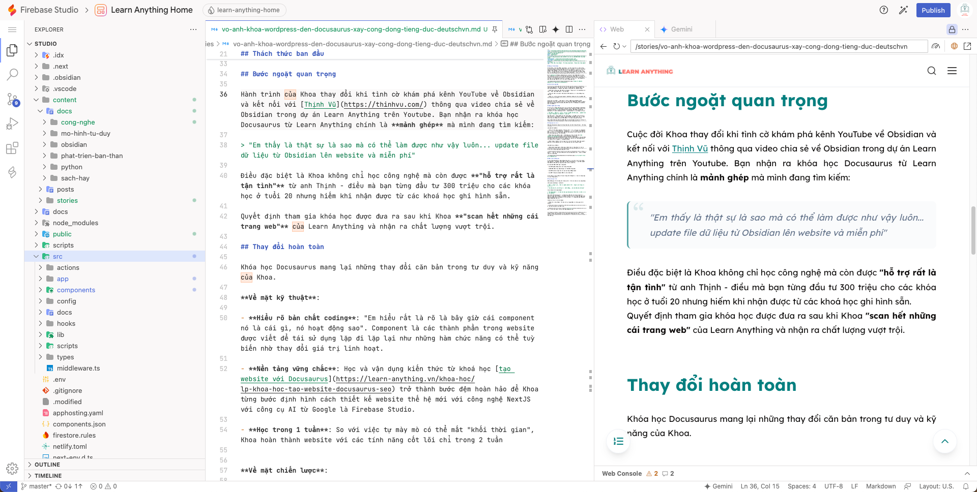 Chế độ soạn thảo nâng cao, kiểm soát hoàn toàn môi trường lập trình