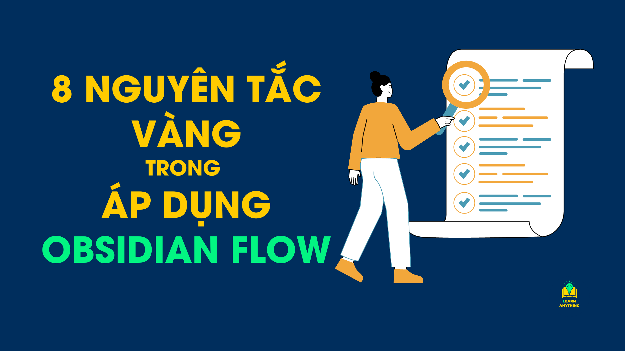 8 Nguyên Tắc Vàng Để Áp Dụng Phương Pháp FLOW Trong Obsidian